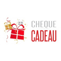 Chèque cadeau d'une valeur...